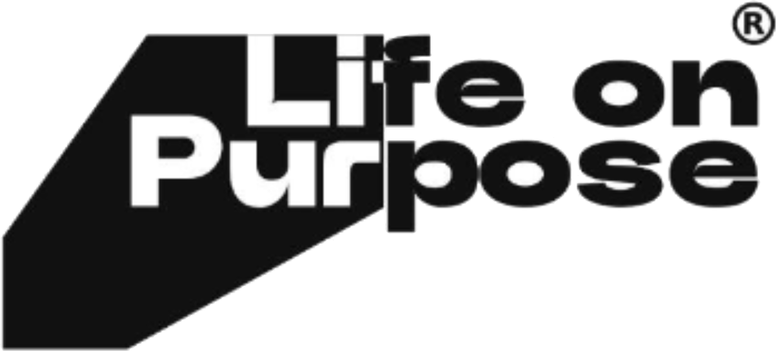 Life on Purpose